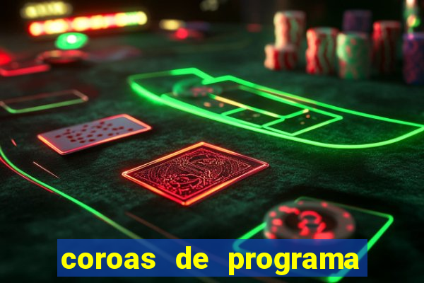 coroas de programa em santos